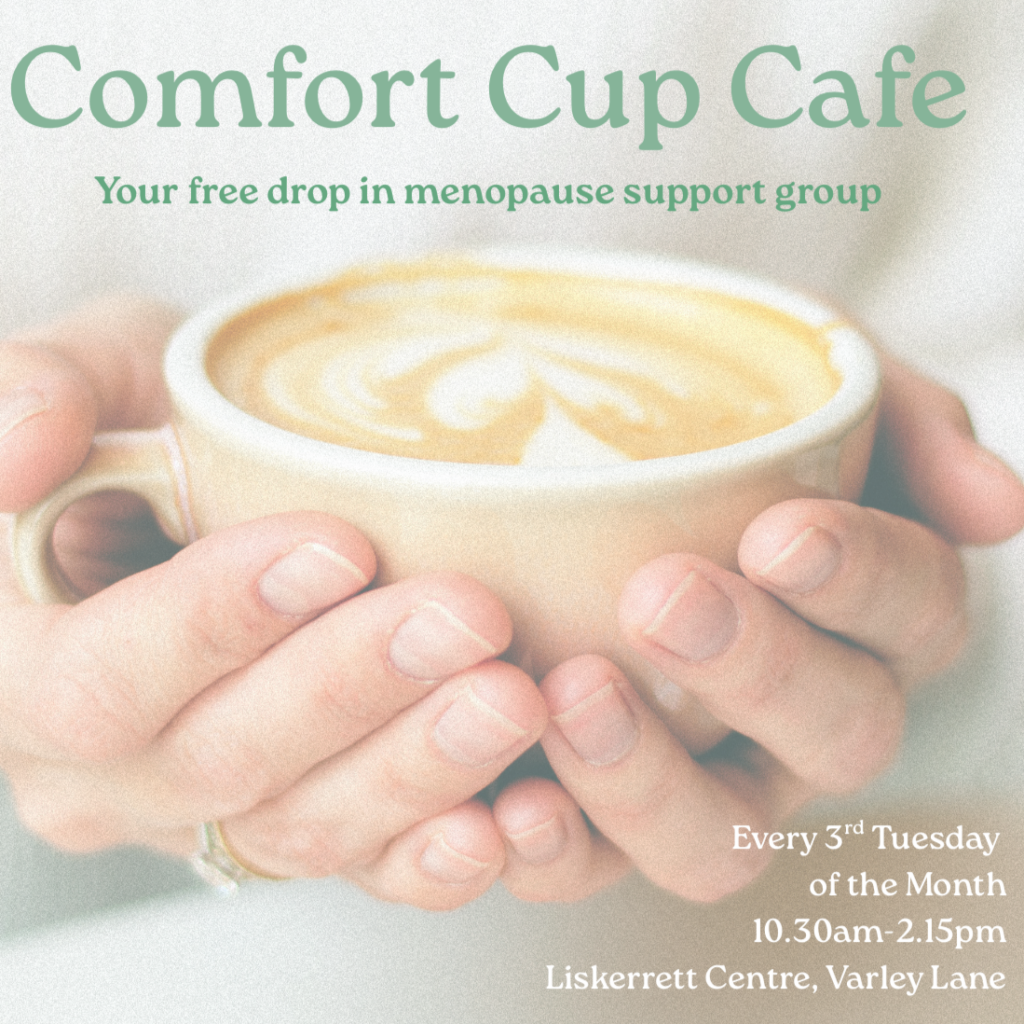 A poster for a menopause support cafe in Liskeard showing a pair of hands holding a cup of coffee